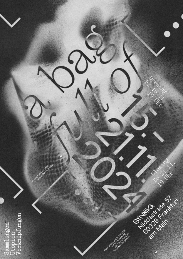 Poster of the exhibition "a bag full of [...]" by Lea Johanna Becker at Synnika